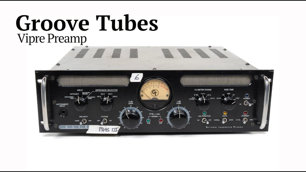 Groove Tubes Vipre Preamp from Billy Bush