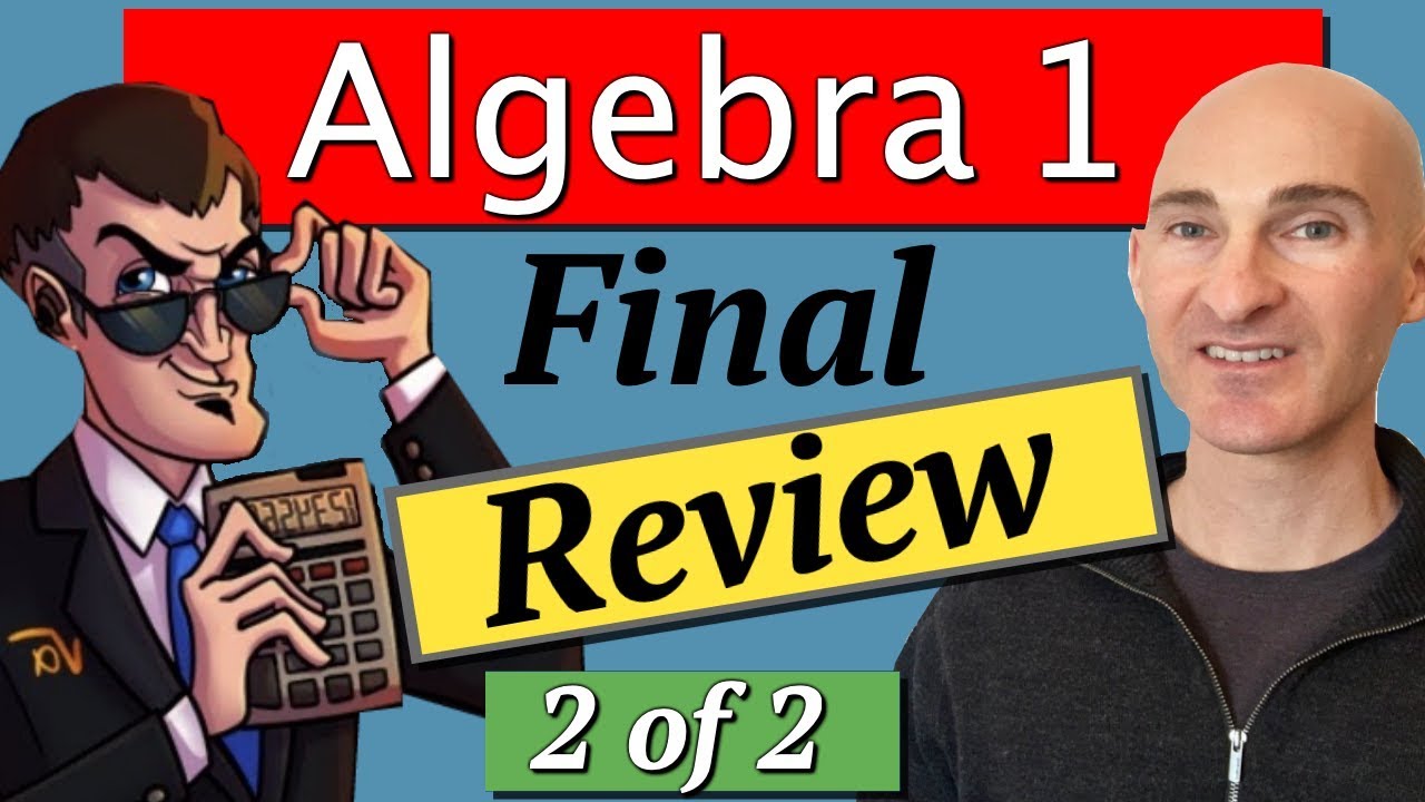 Algebra 1 Final Exam Review Part 2 My Secret Math Tutor & Mario's Math Tutoring