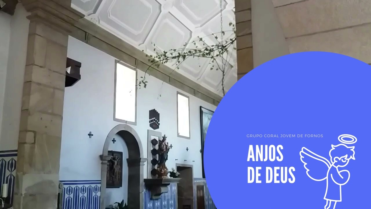 Anjos de Deus - Grupo Coral Jovem de Fornos