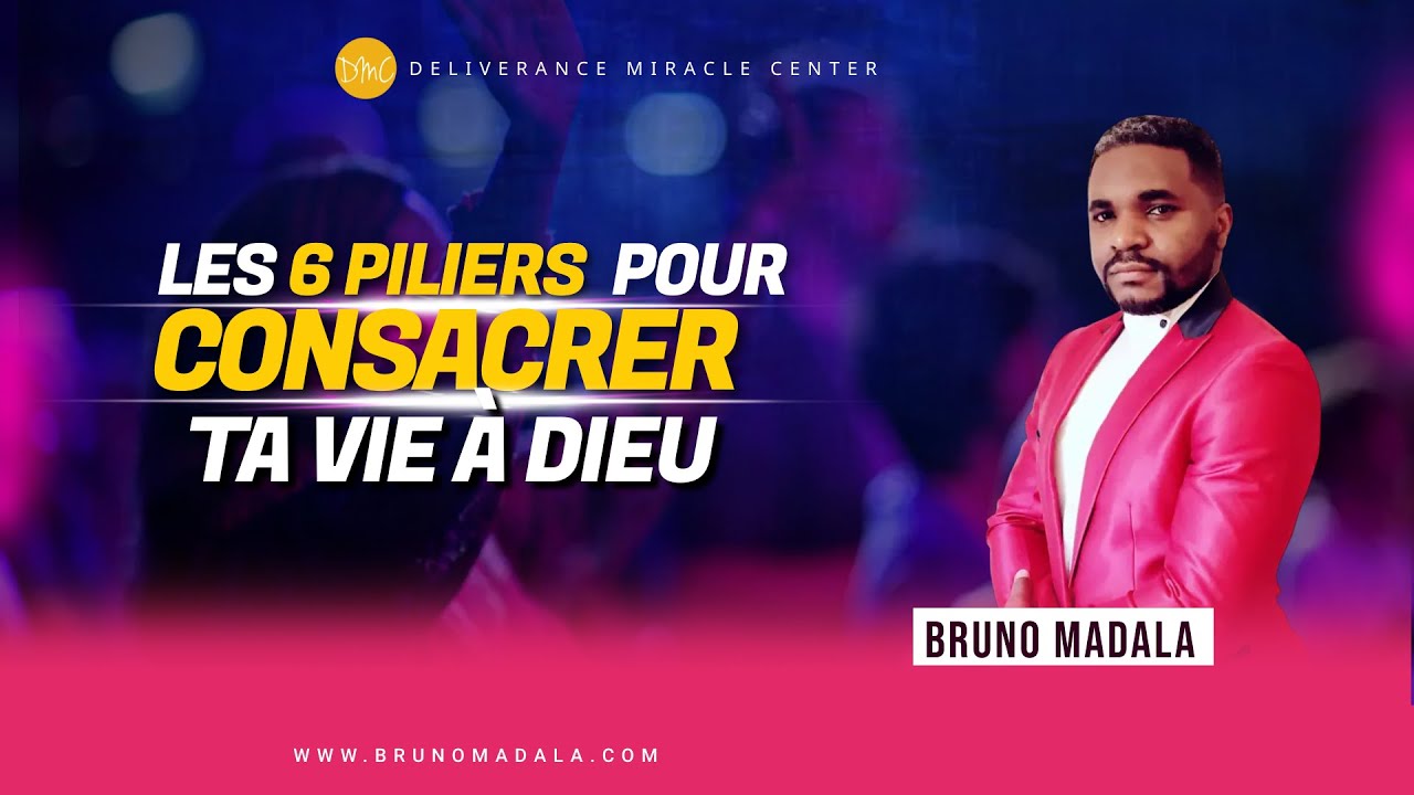 LES 6 PILIERS POUR CONSACRER TA VIE À DIEU