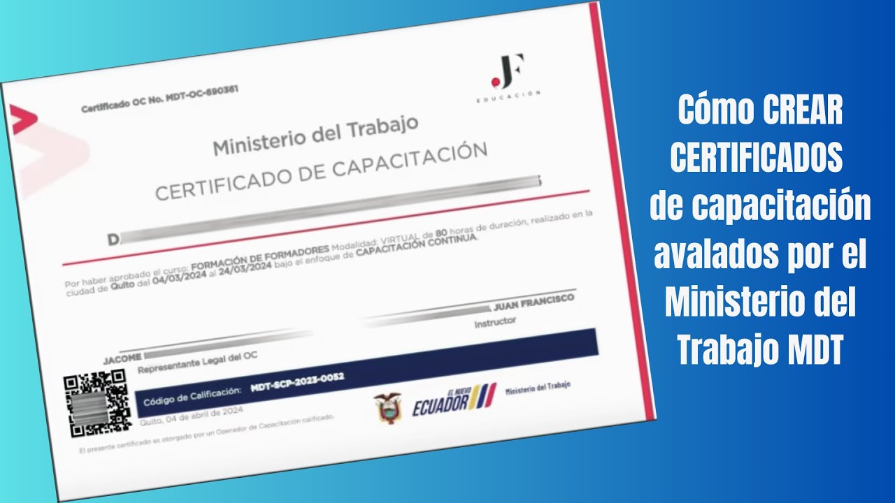 Cómo crear CERTIFICADOS DE CAPACITACIÓN Avalados por el Ministerio del Trabajo, MDT.