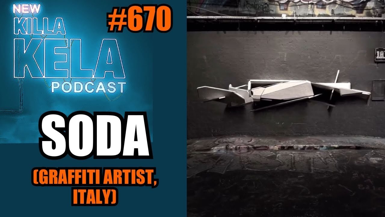 SODA (художник граффити, Италия) // Подкаст KILLA KELA #670
