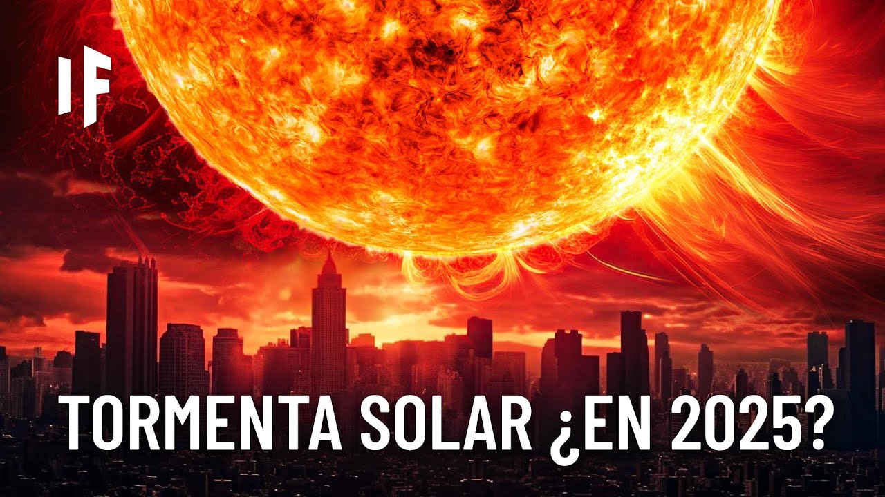 &iquest;Qu&eacute; pasar&iacute;a si una tormenta solar EXTREMA impactara la Tierra en 2025?