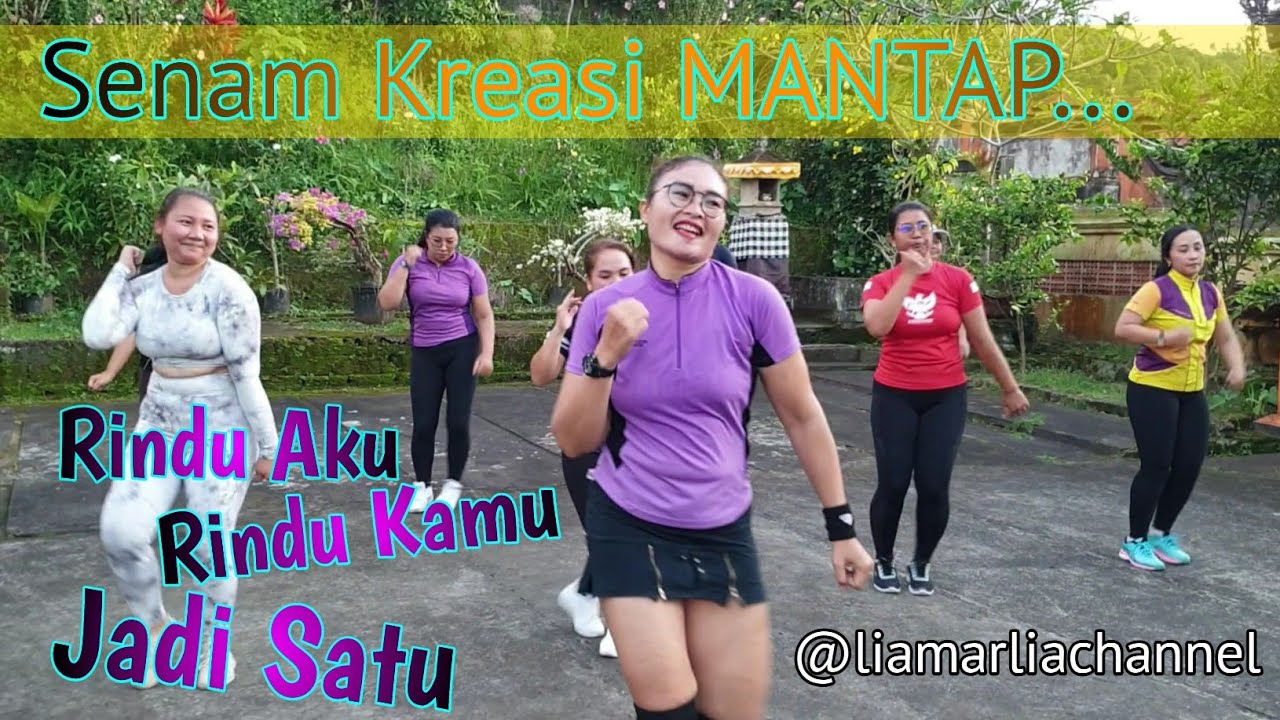 Senam kreasi rindu aku rindu kamu jadi satu | @LiaMarliaChannel with Healthy mom MANTAP...⁉️