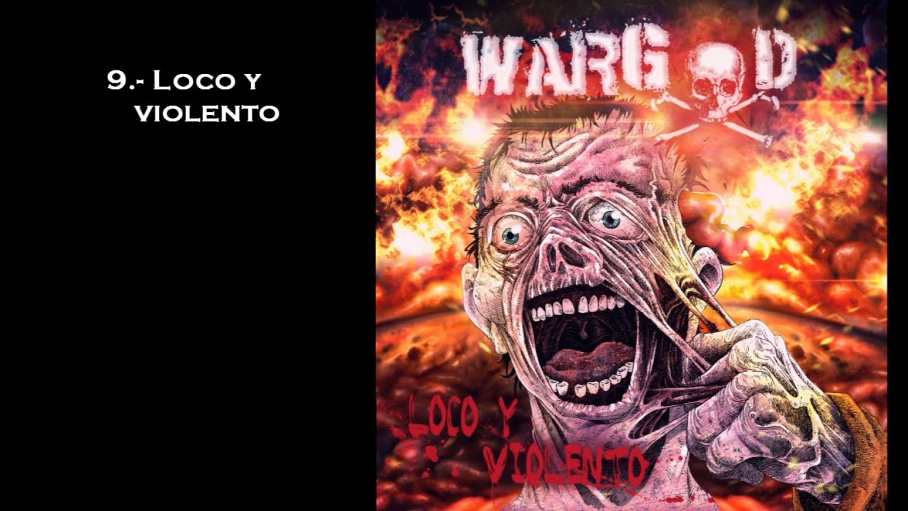 Loco y violento - Wargod