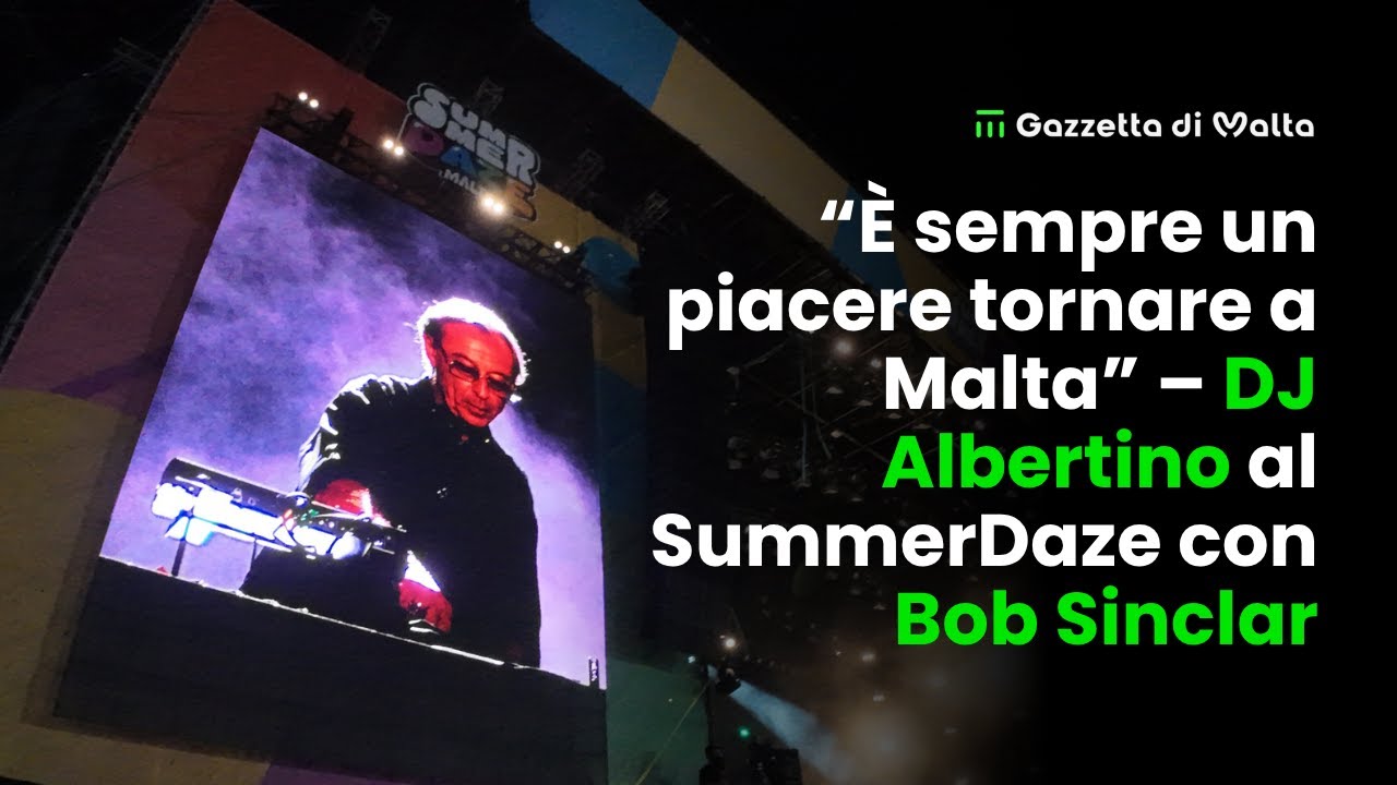 “È sempre un piacere tornare a Malta” – DJ Albertino al SummerDaze con Bob Sinclar