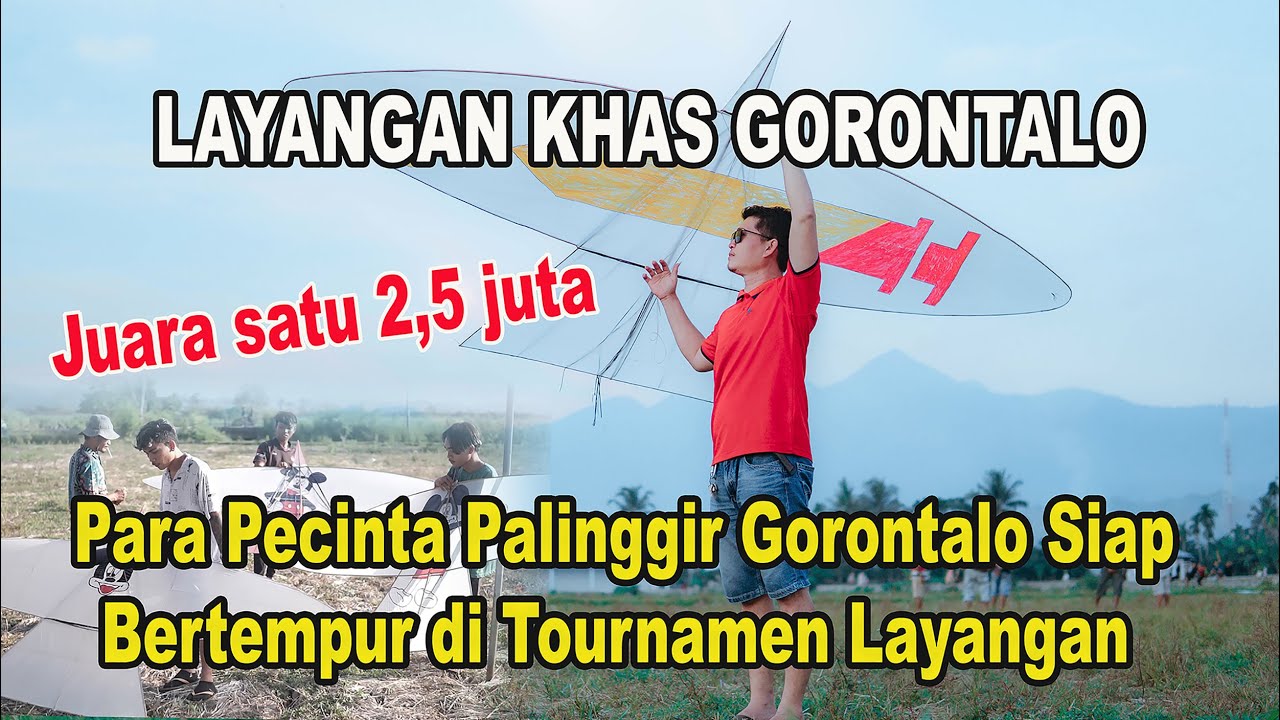 LAYANGAN KHAS GORONTALO PALINGGIR GORONTALO SIAP BERTARUNG DI LANGIT