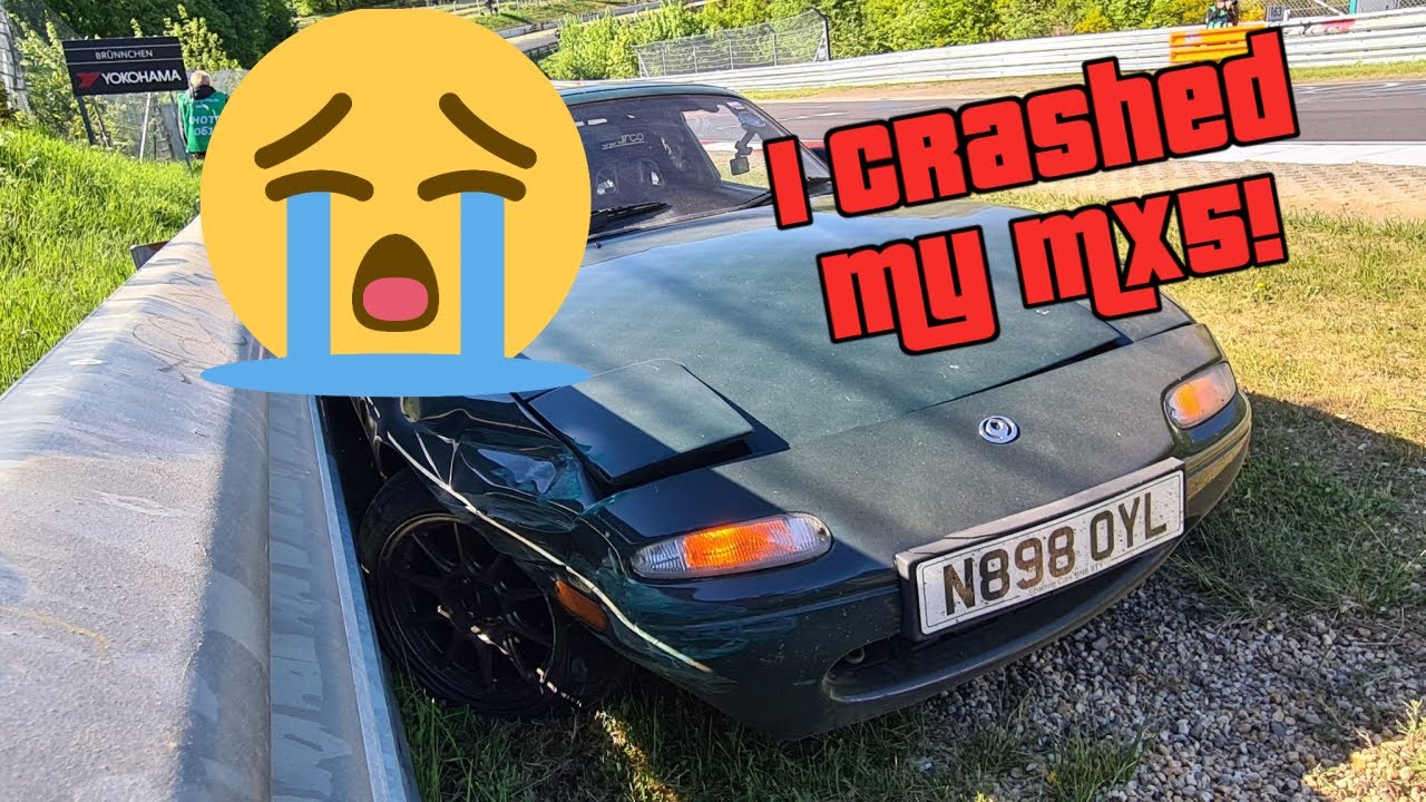 Death Of The MX5 | Nürburgring Nordschleife CRASH
