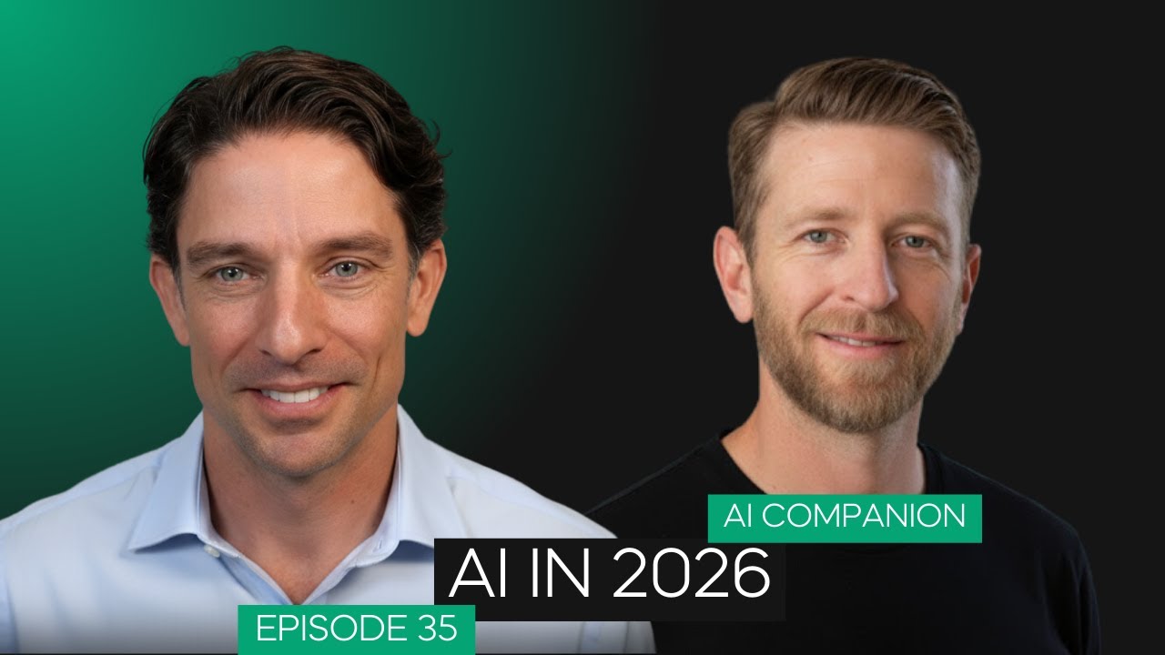 AI in 2026 | Ep.  35 AI companion