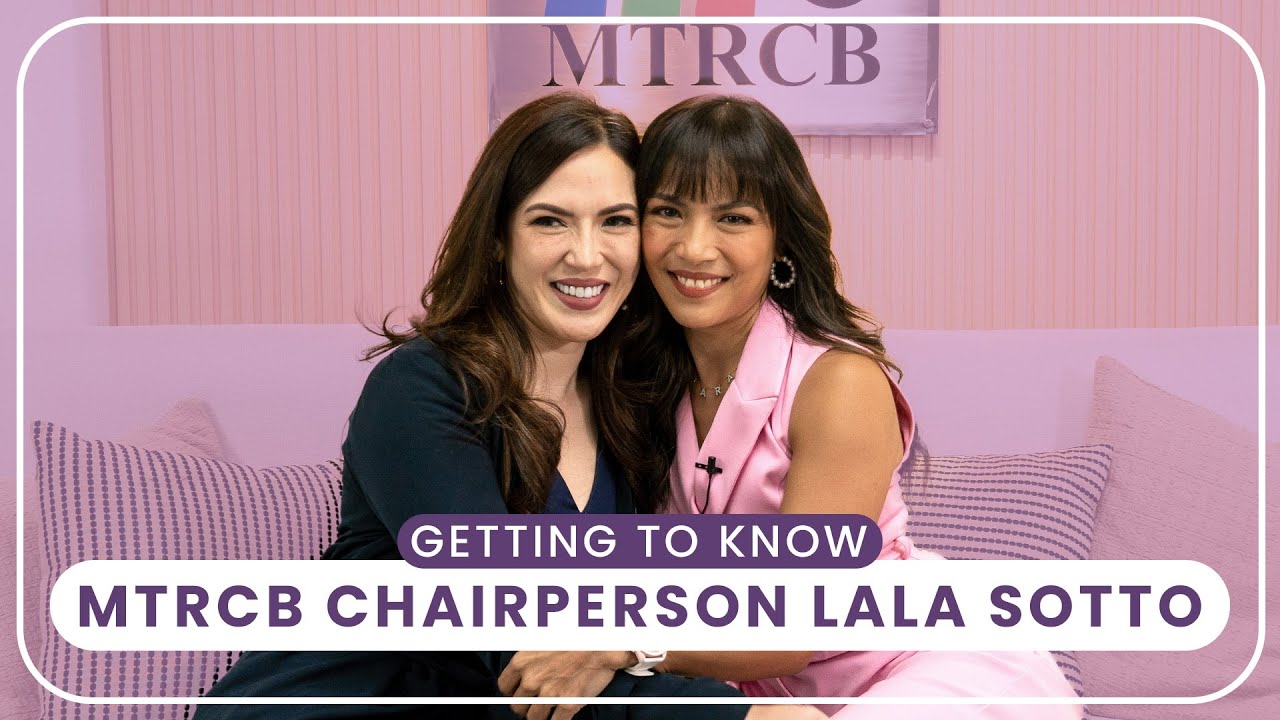 Getting to Know MTRCB Chairperson Lala Sotto | Ciara Sotto