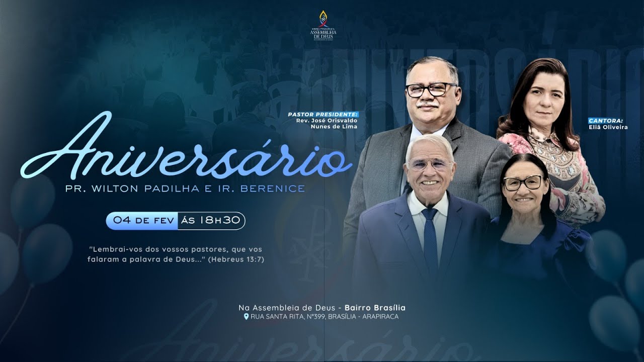 Culto de Aniversário Pr. Wilton Padilha e Ir Berenice | 04/02/2026