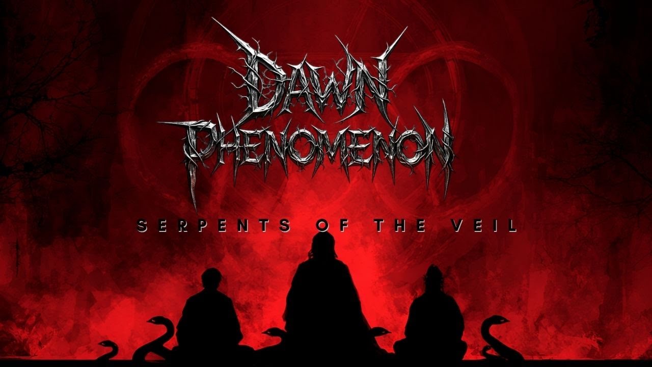 Serpents of The Veil   Official Music Video By Dawn Phenomenon
