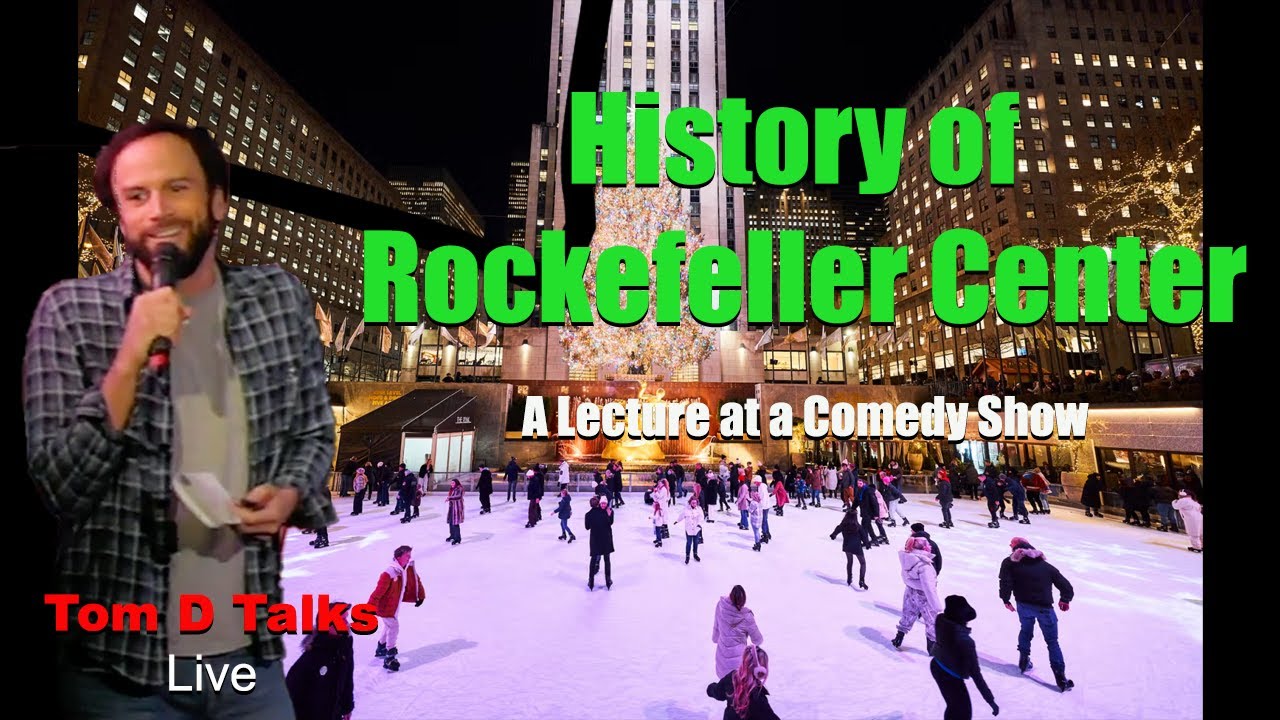 Rockefeller Center's Crazy History: A Comedy Lecture