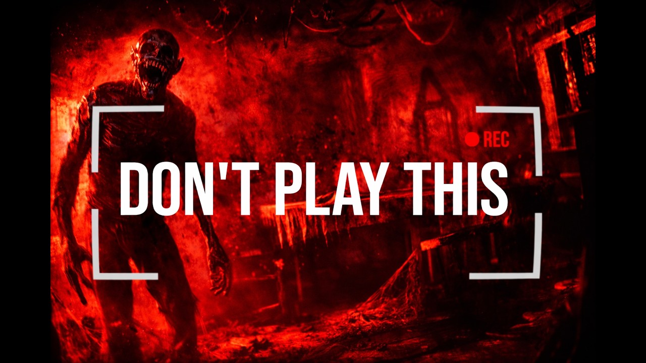 DONT PLAY THIS