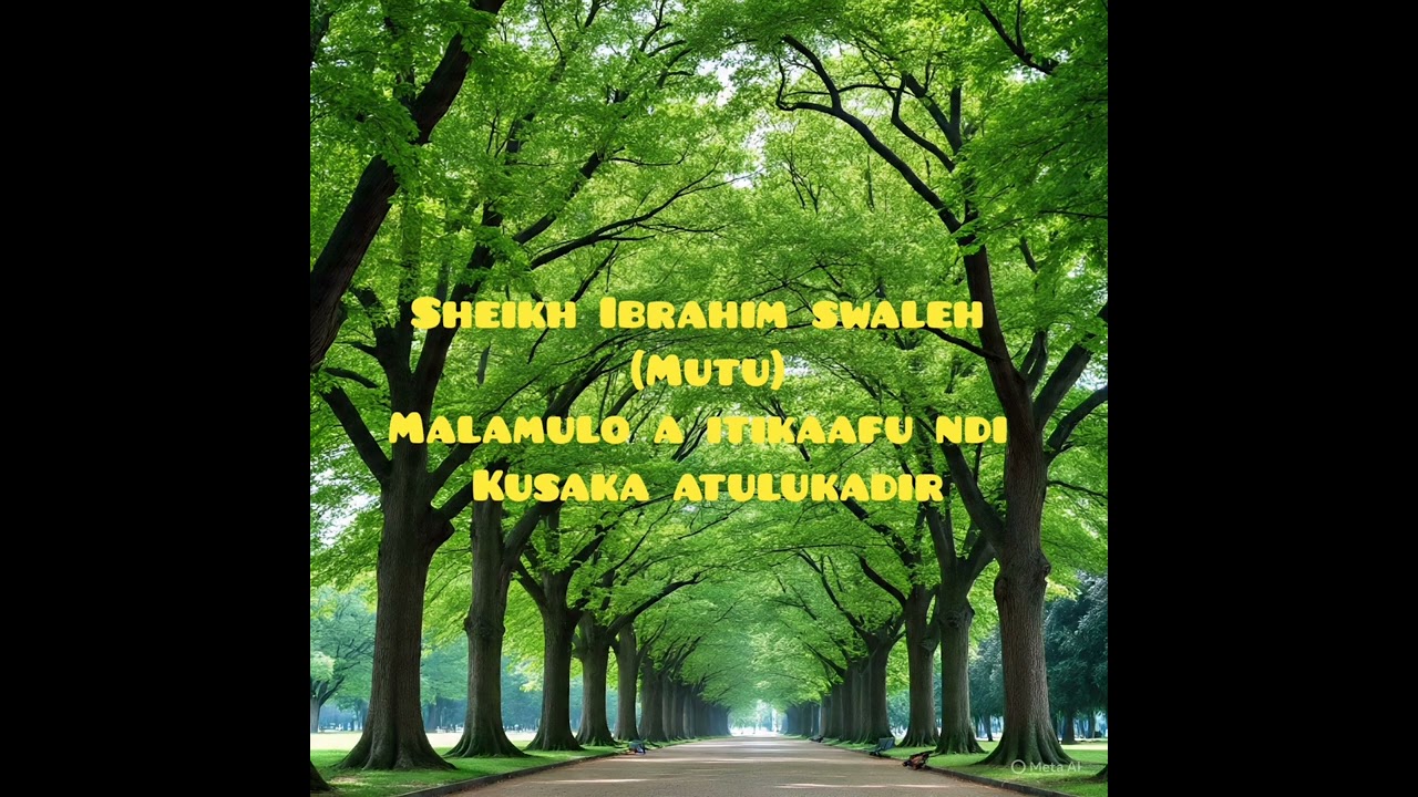 Sheikh Ibrahim swaleh [mutu] MALAMULO A ITIKAAFU NDI KUSAKA ATULUKADIR