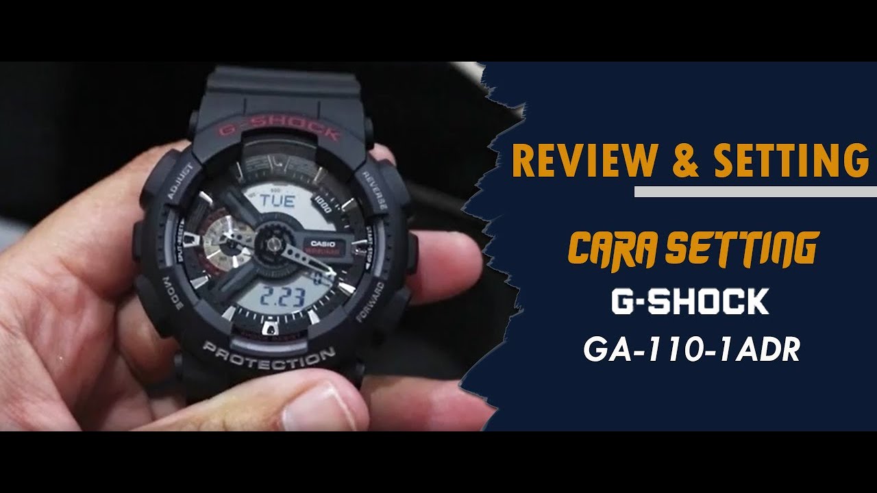 CARA SETTING JAM TANGAN CASIO G-SHOCK GA 110 1ADR / GA-110-1ADR  #jamtanganoriginal