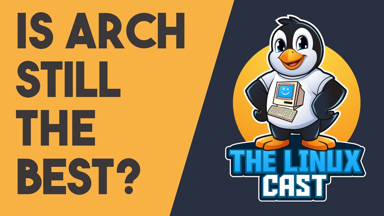 Arch Linux in 2026 - Still Worth It? - With @DistroTube