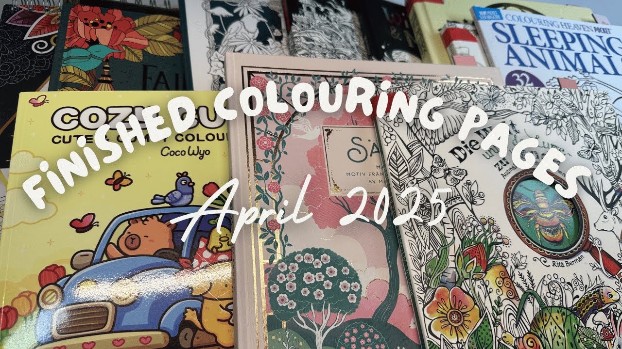 Finished Adult Colouring Pages for April 2025  |  Adult Coloring