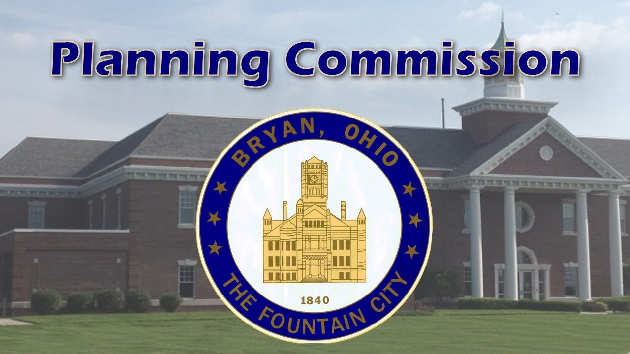 City of Bryan Planning Commission - Bryan, OH - 10/06/2025