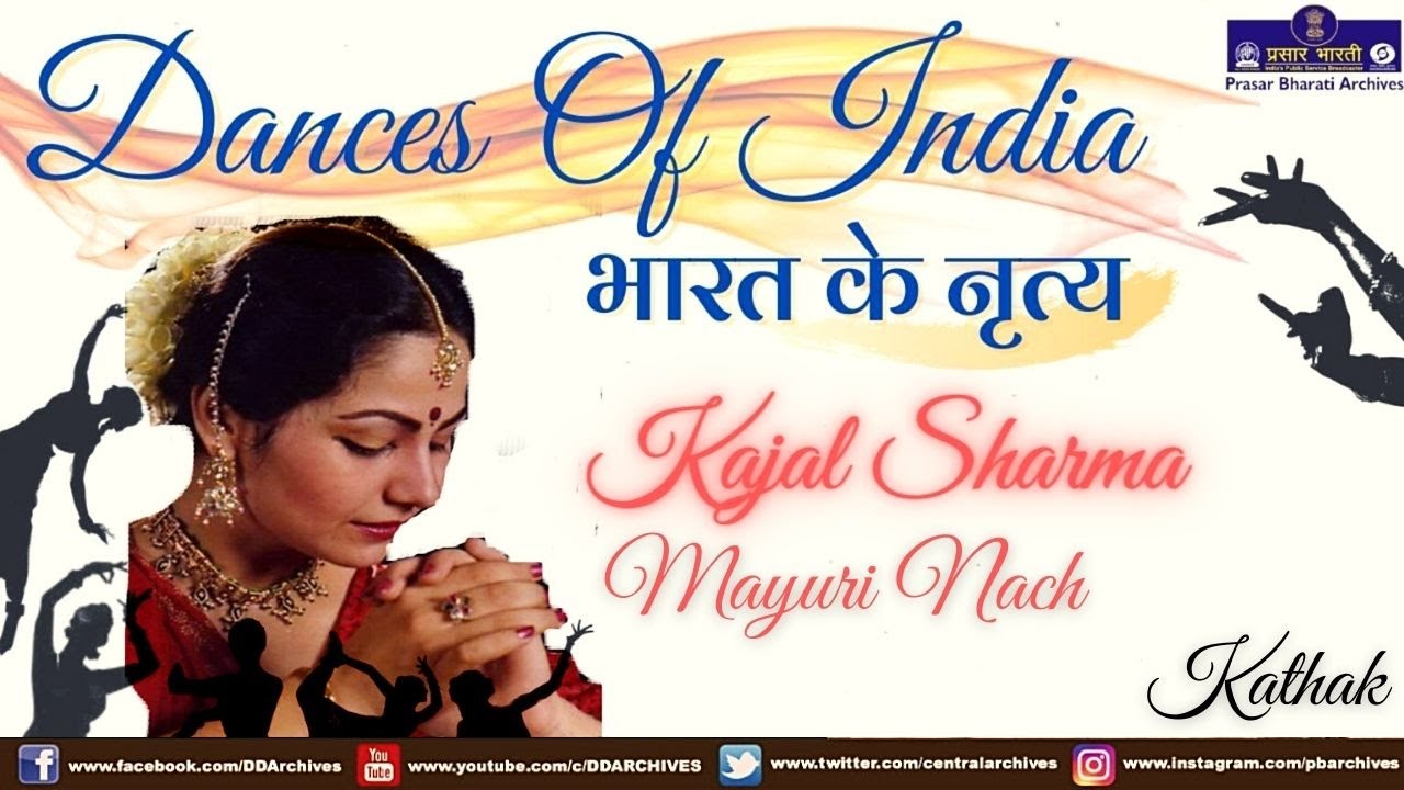 Kajal Sharma | Kathak | Mayuri Nach | Dances of India