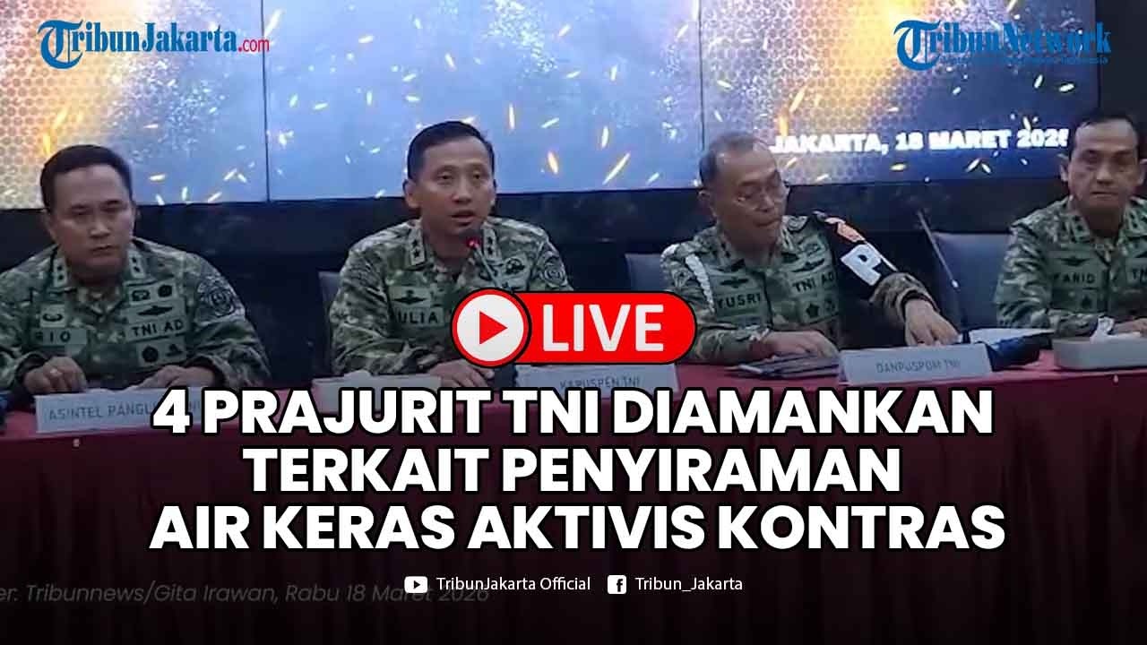 🔴LIVE: SOROTAN TAJAM! 4 Prajurit TNI Diamankan Kasus Penyiraman Air Keras Andrie Yunus Melebar