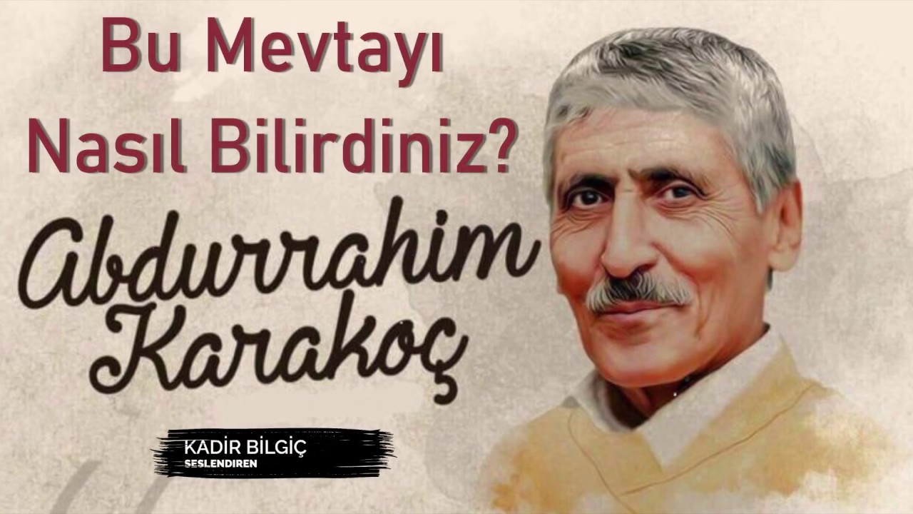 Bu Mevtayı Nasıl Tanırdınız? | Abdurrahim Karakoç