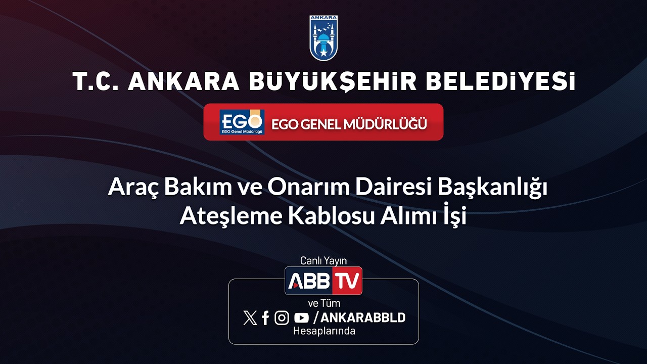 EGO GENEL MÜDÜRLÜĞÜ - Araç Bakım ve Onarım Dairesi Başkanlığı Ateşleme Kablosu Alımı İşi