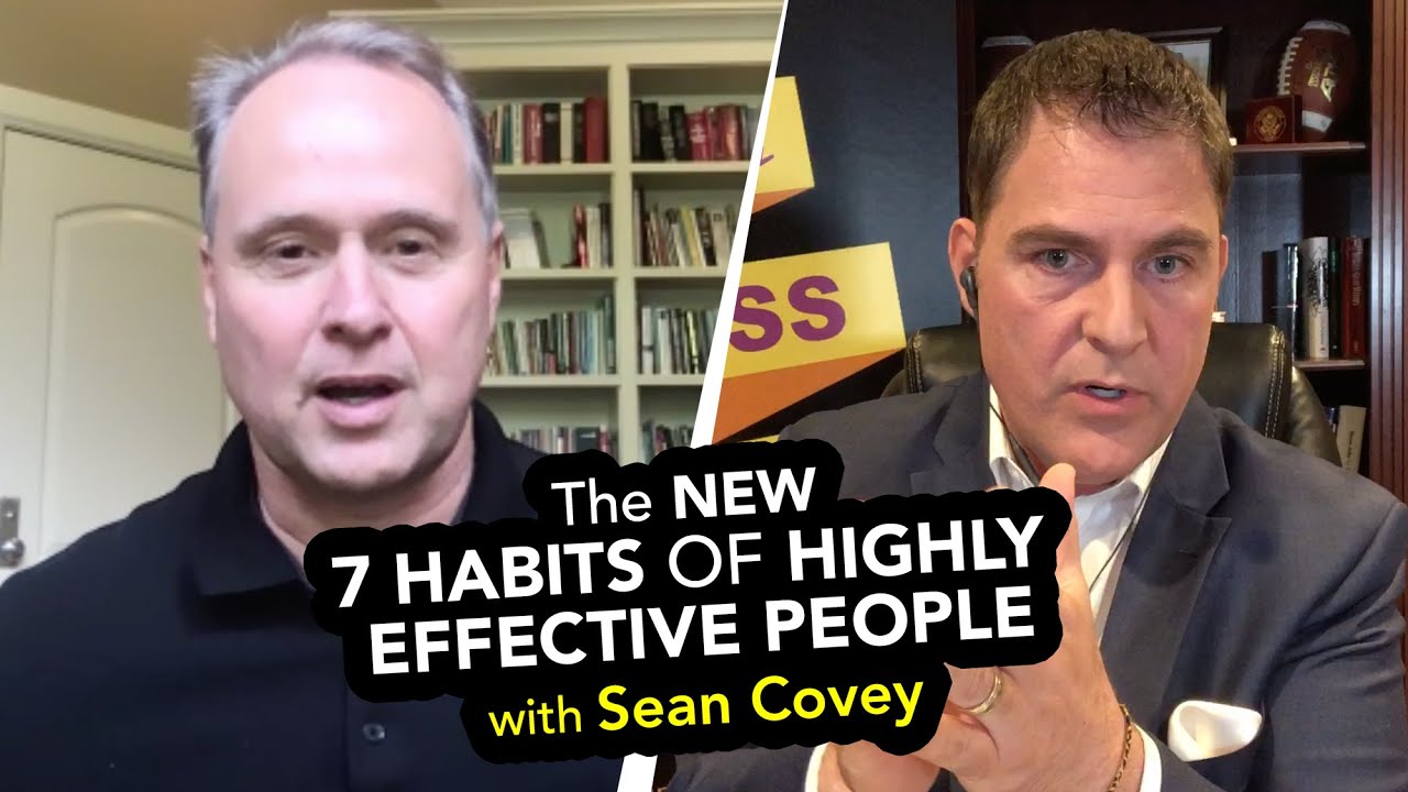 The NEW 7 Habits of Highly Effective People with Sean Covey