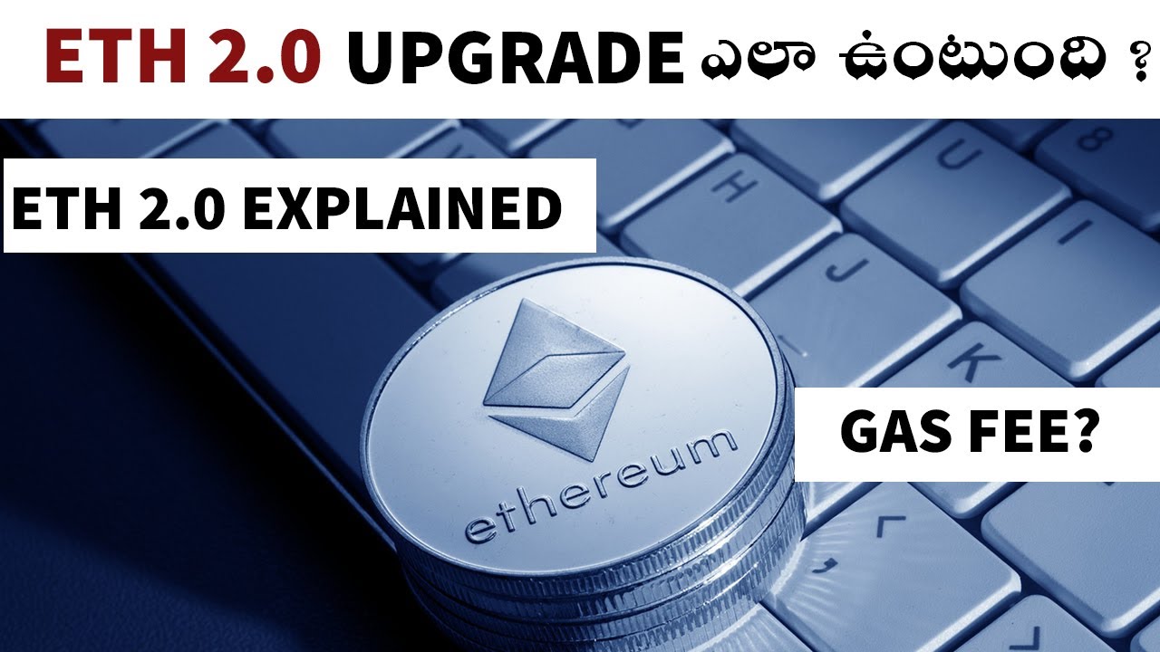 Ethereum 2.0 explained in Telugu