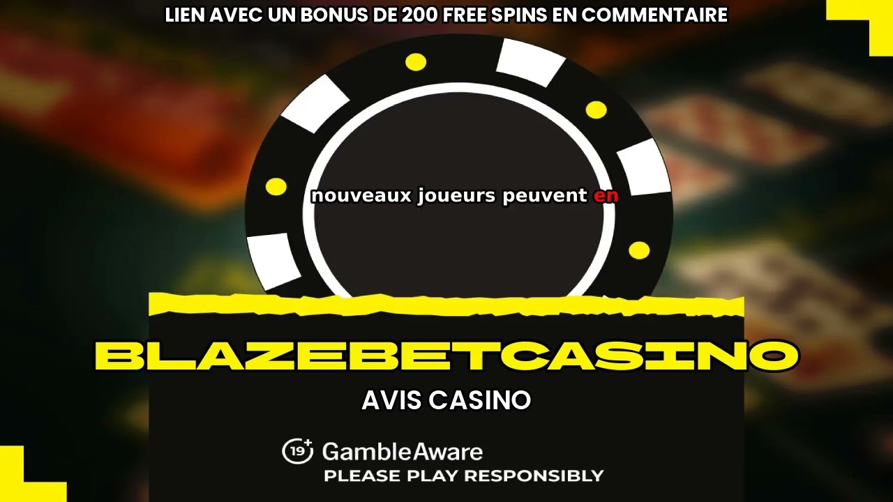 BLAZEBETCASINO CASINO AVIS 2025 – RETRAITS, BONUS, CONDITIONS & CODE PROMO