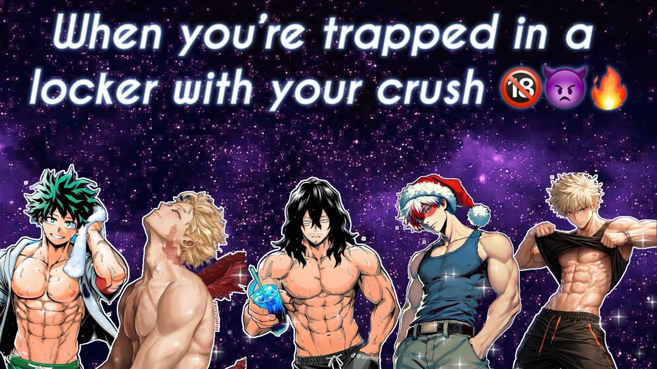 MHA ASMR | When you’re trapped in a locker with your crush 🔞👿🔥