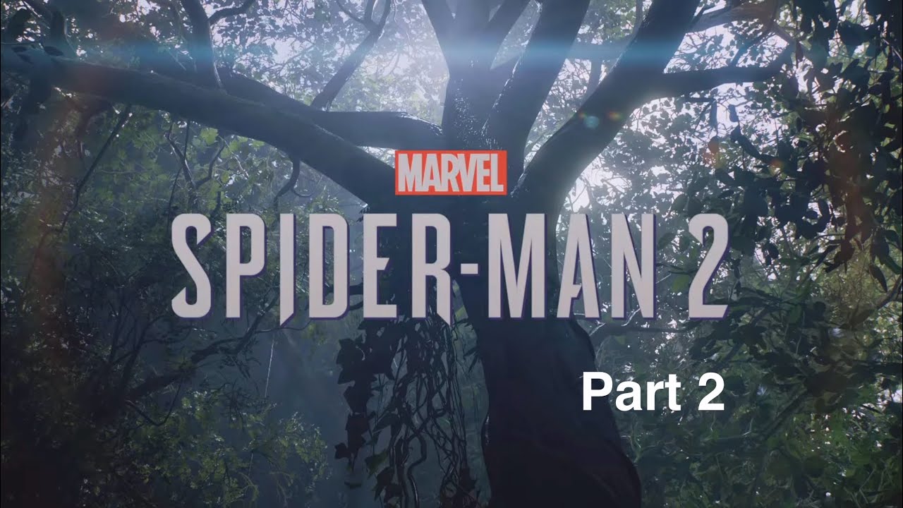 Day 6.2 -- Marvel's Spider-Man 2 Part 2