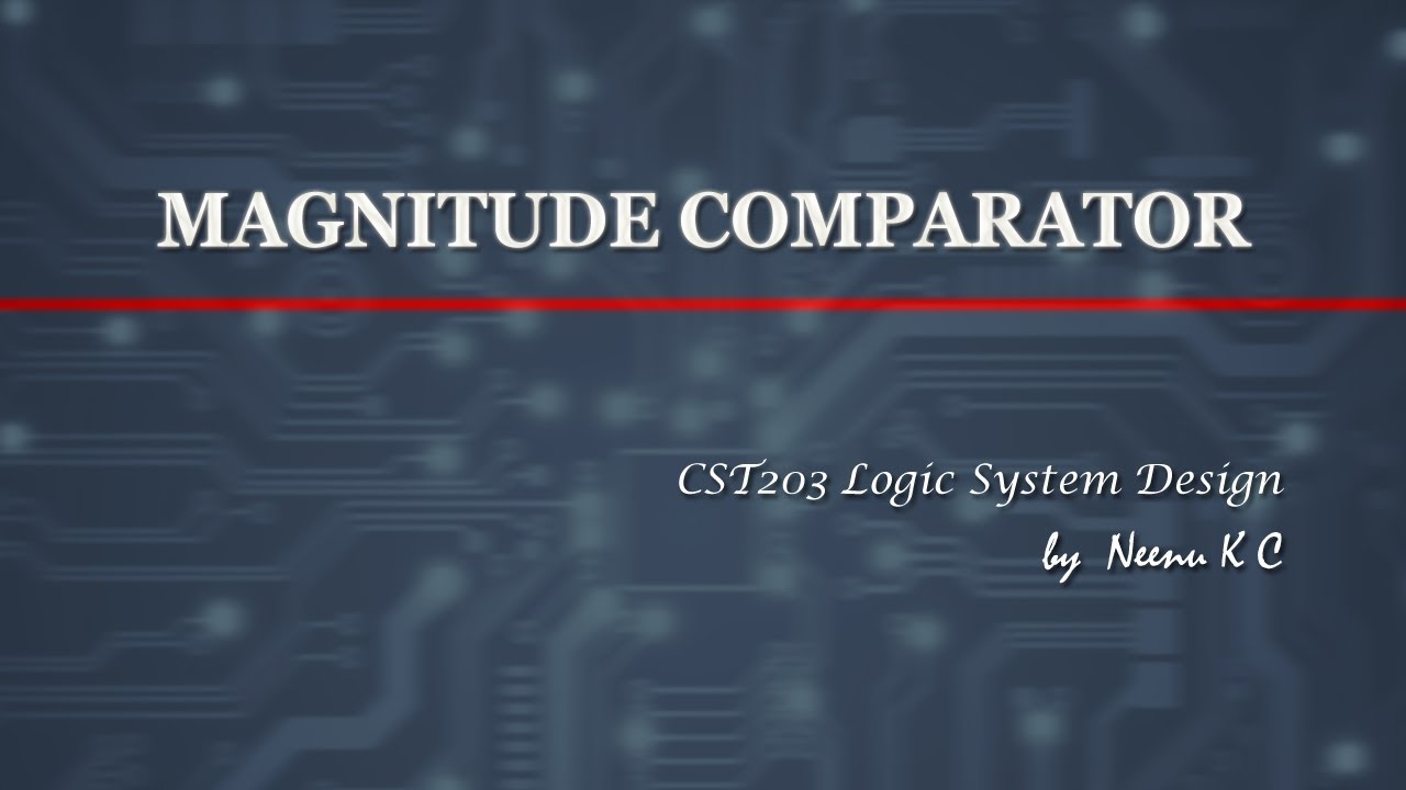 MAGNITUDE COMPARATOR