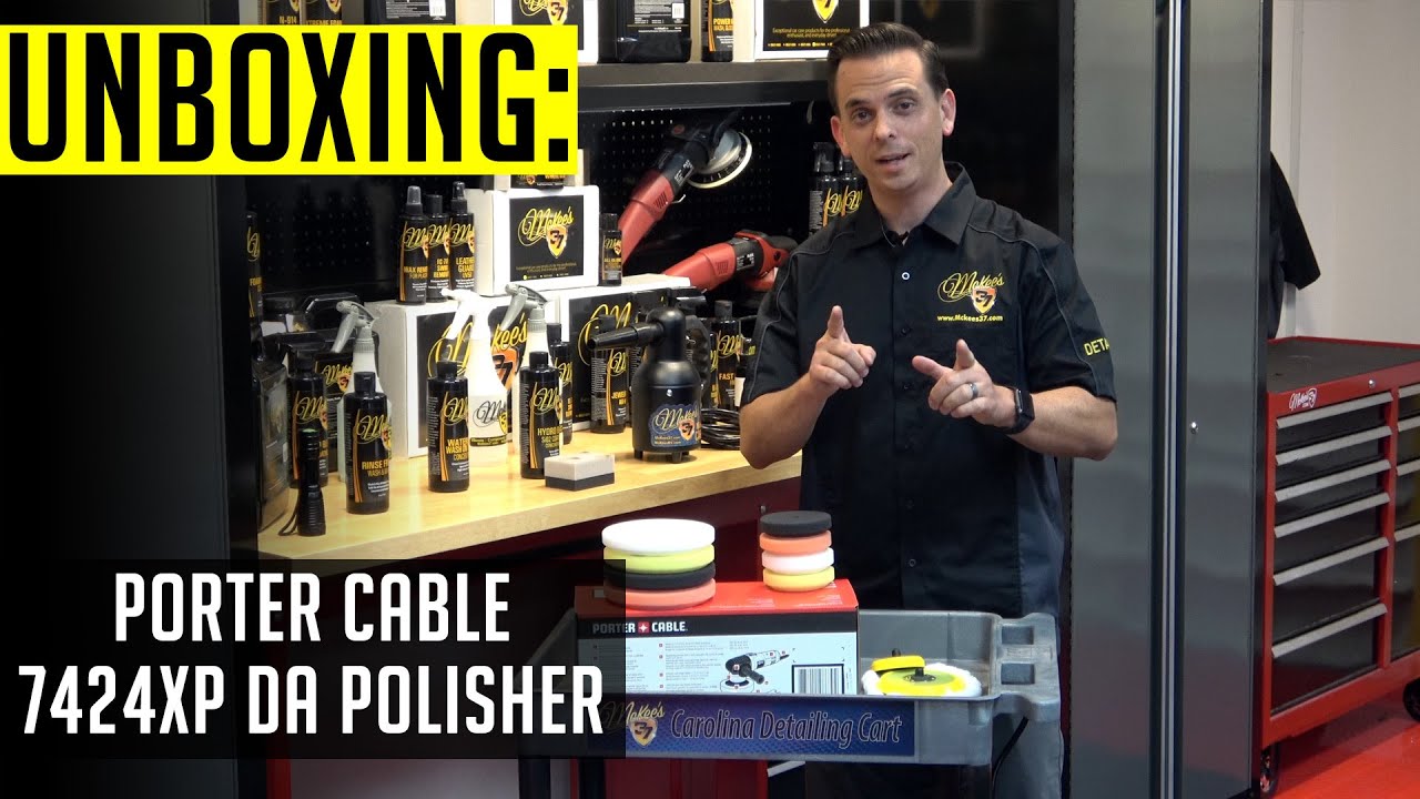 Un-Boxing & Instructional How-To For The Porter Cable 7424XP Variable Speed Dual Action Car Polisher