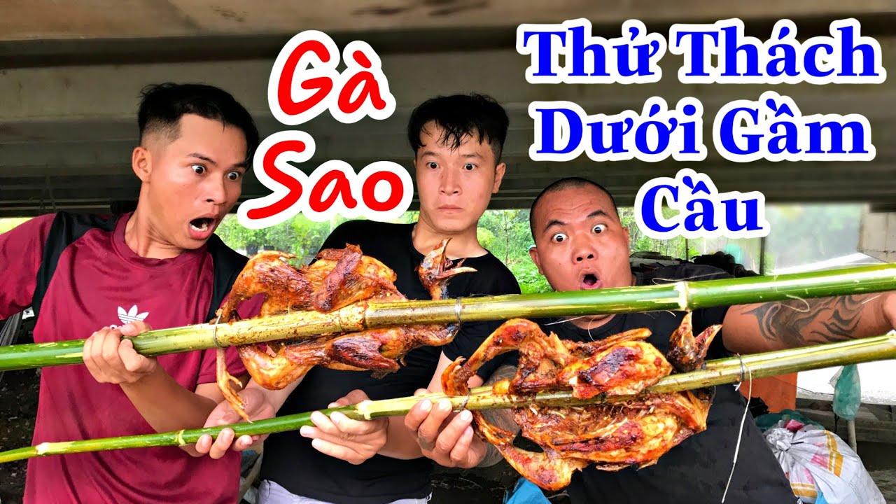 TXTV - Độc Lạ Gà Sao Nướng Muối Ớt Và Cơn Mưa To Khiến Team Thánh Xàm Phải Xuống Gầm Cầu
