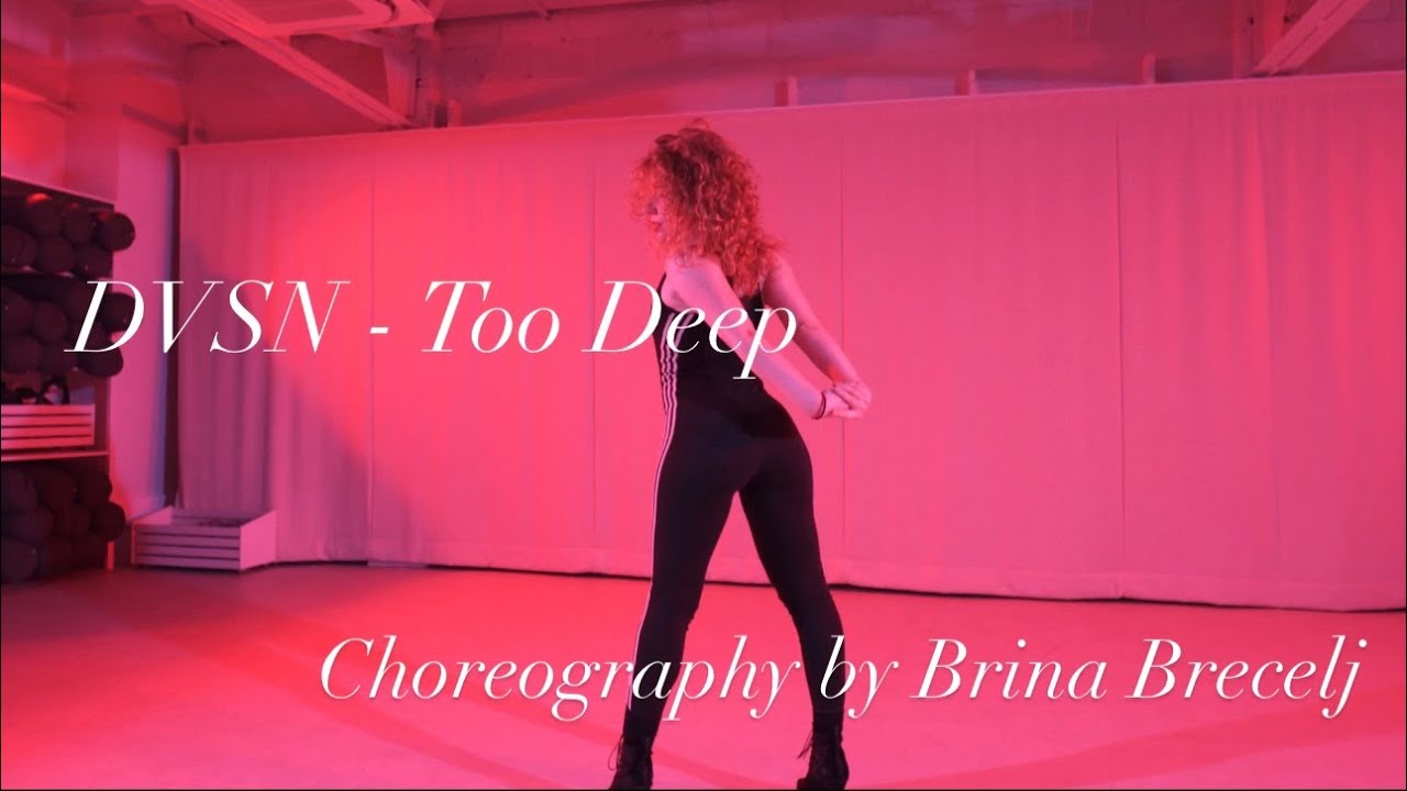 DVSN - Too Deep choreography bu BRINA BRECELJ danced by LADA KASYNETS