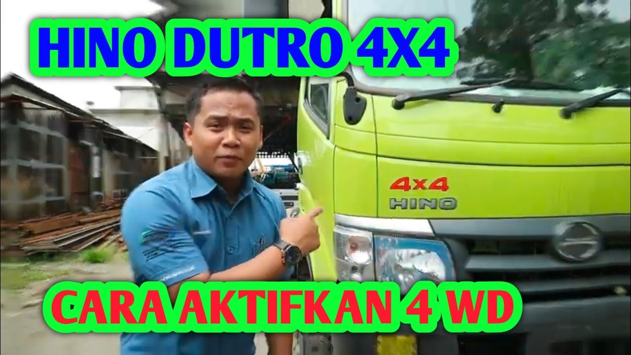 CARA MENGAKTIFKAN 4X4 HINO DUTRO DOUBLE GARDAN