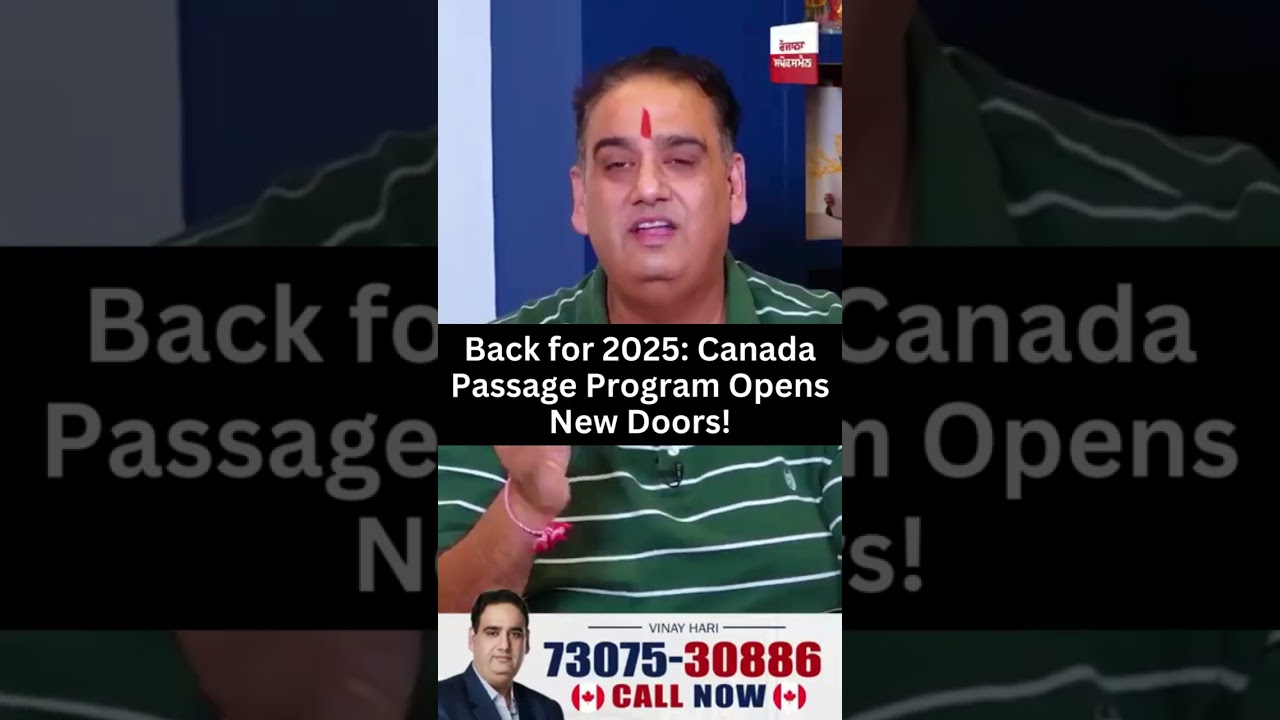 Back for 2025: Canada Passage Program Opens New Doors! #shortvideo #ytshorts  #shortsvideos #short