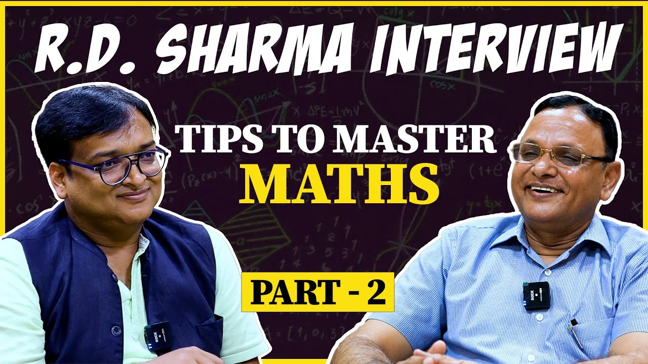 RD Sharma Sir: How to excel in Maths? RD Sharma answers | Maths Tips | Tips for Maths Exam