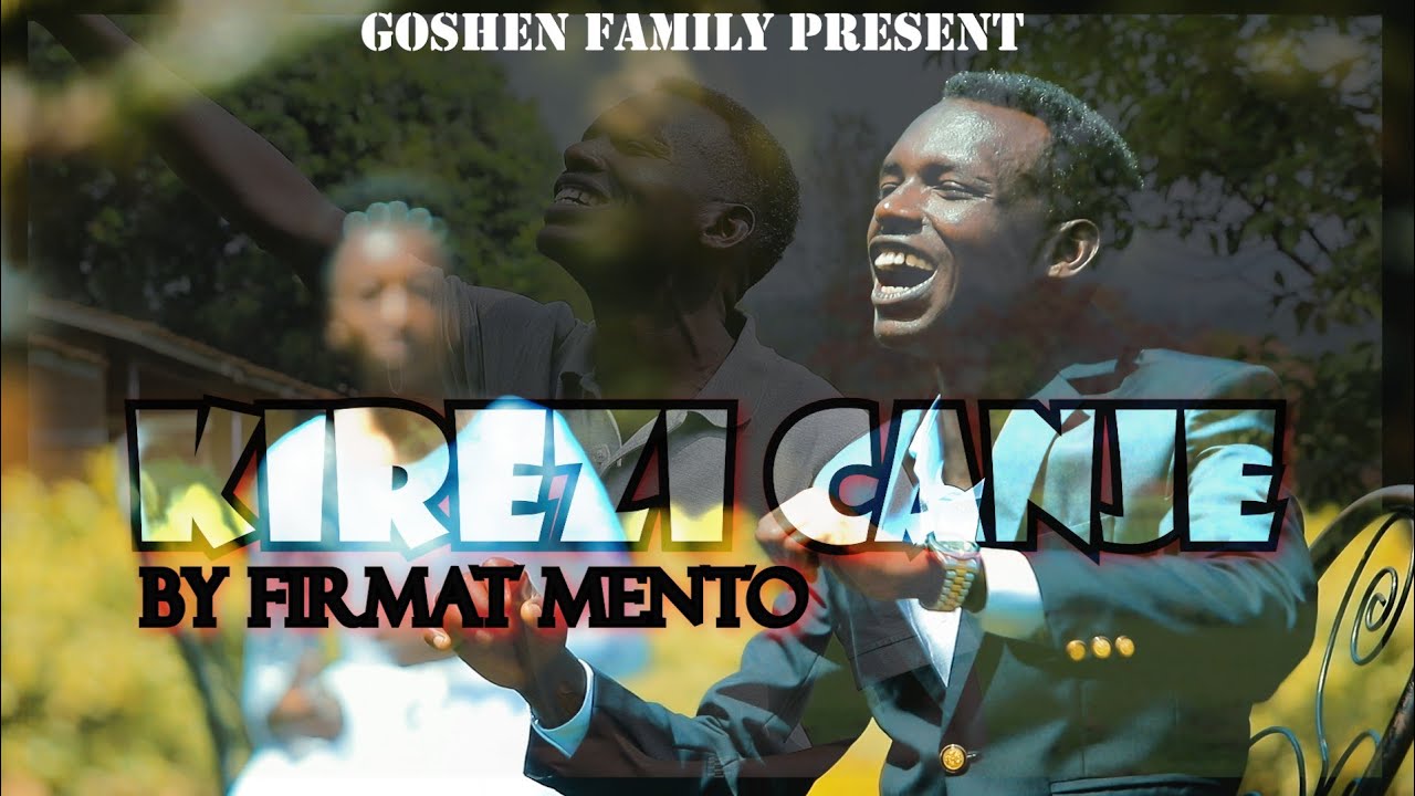 Kirezi canje by Firmat Mento (Official video)