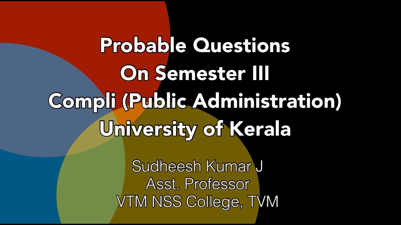 Probable Questions/IIIrd Semester BA Complementary (Public Administration), University of Kerala