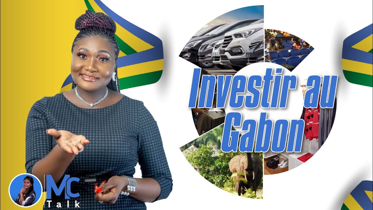 Voici les domaines dans lesquels investir au GABON