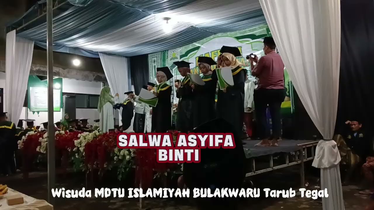 Wisuda MDTU ISLAMIYAH BULAKWARU Tarub Tegal - Haflah Akhirussanah 