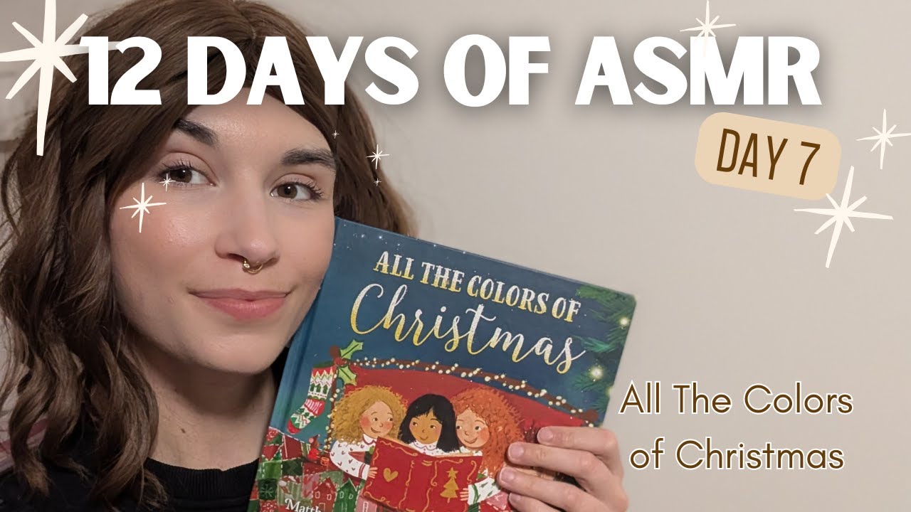 12 Days of ASMR: All The Colors of Christmas