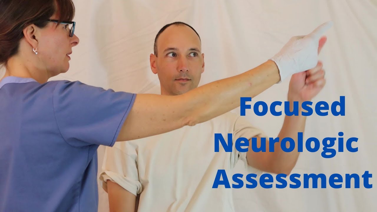 Focused Neurologic Physical Assessment Head-to-Toe
