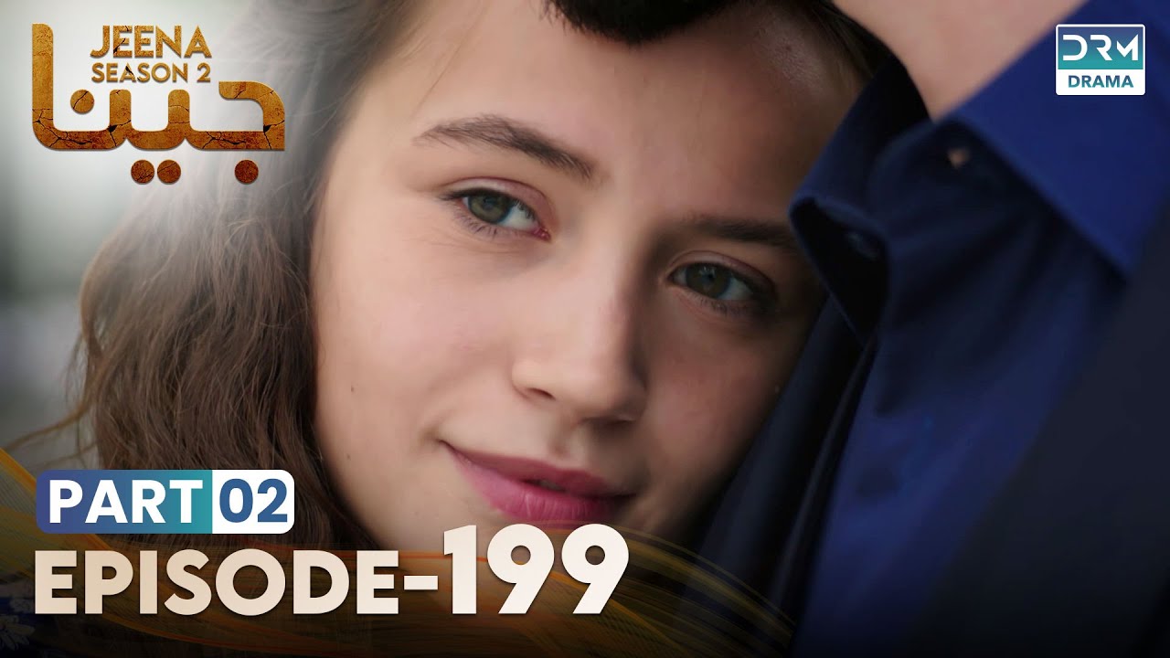 Turkish Drama in Urdu | JEENA Season 2 Episode 199 - Part 2 | Urdu Dubbed | UH1U