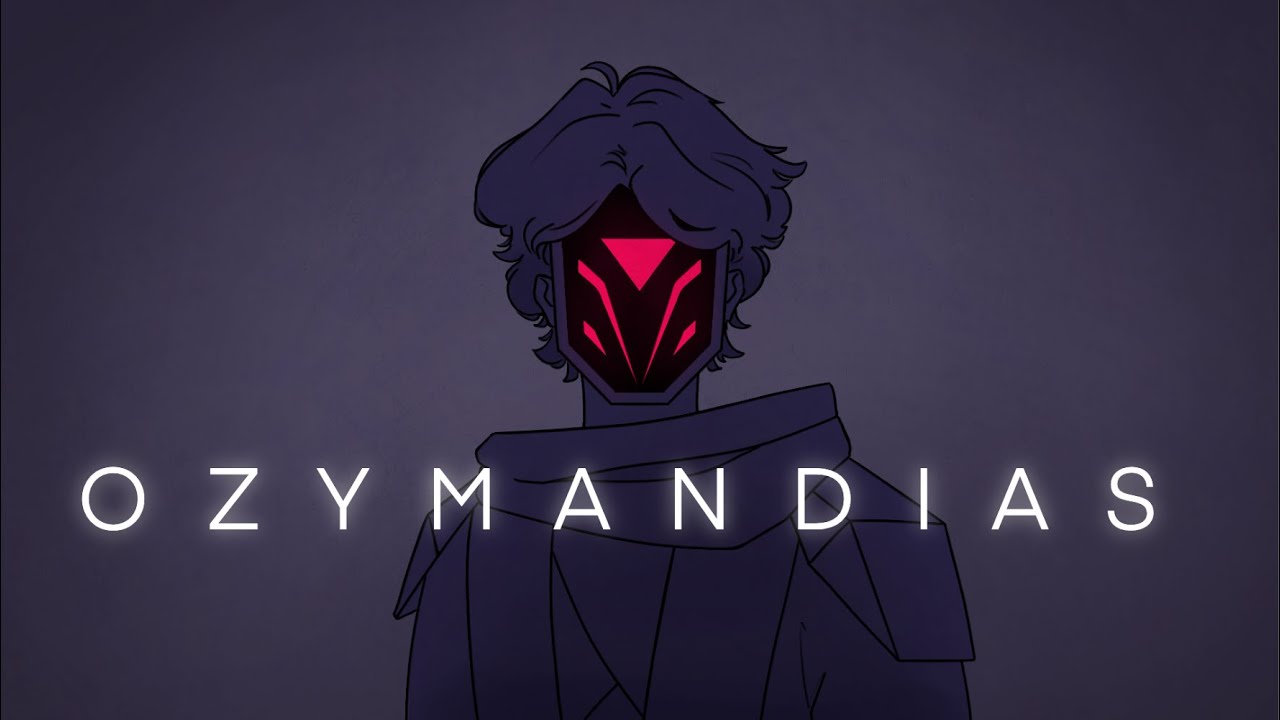 Ozymandias | A CYOS Animatic