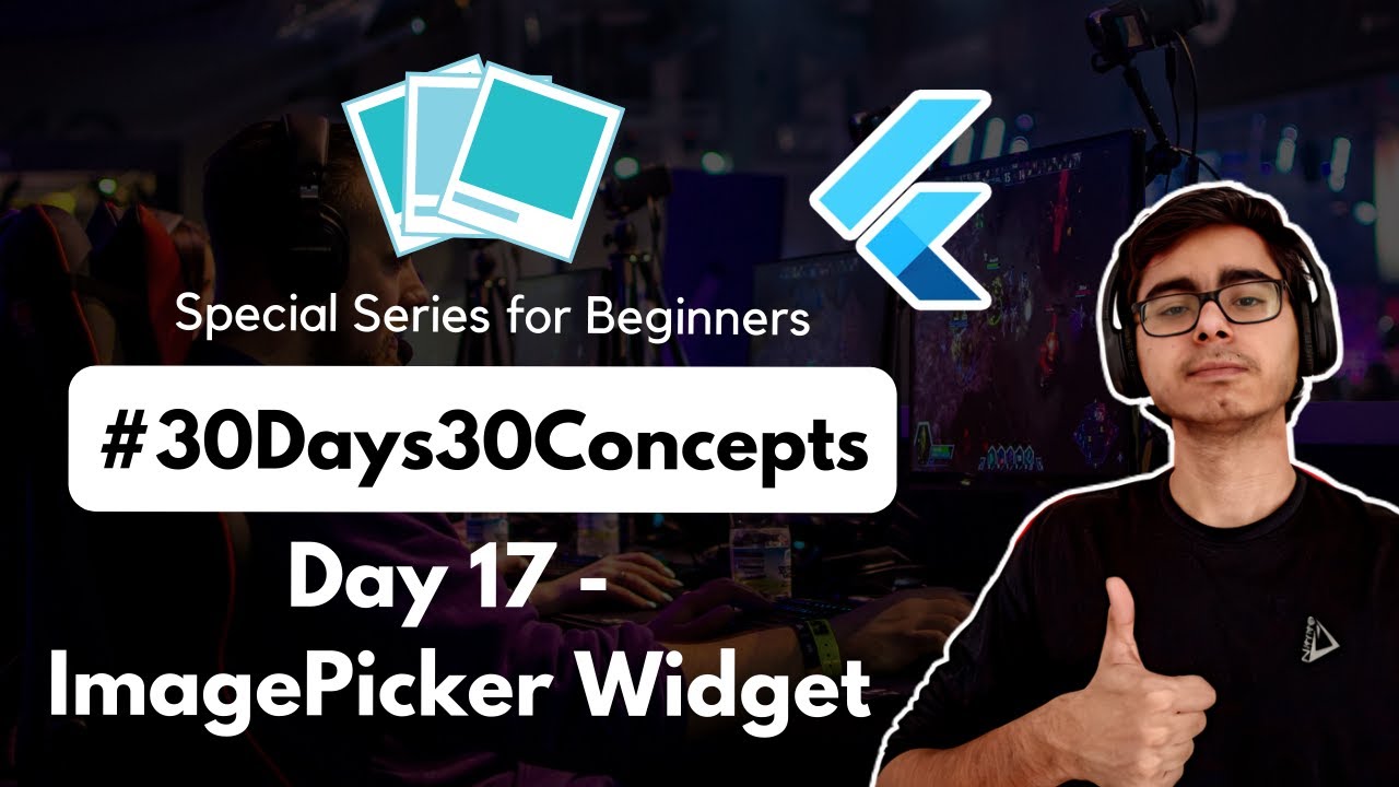 ImagePicker Widget in Flutter | 30DaysOfFlutter | Flutter UI | Flutter series for Beginners