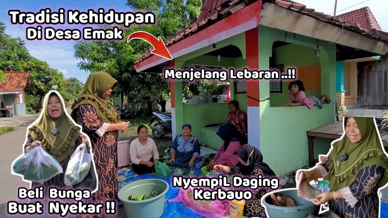 Moment Sebelum LEBARAN ‼️ Tradisi Di Desa Emak XL