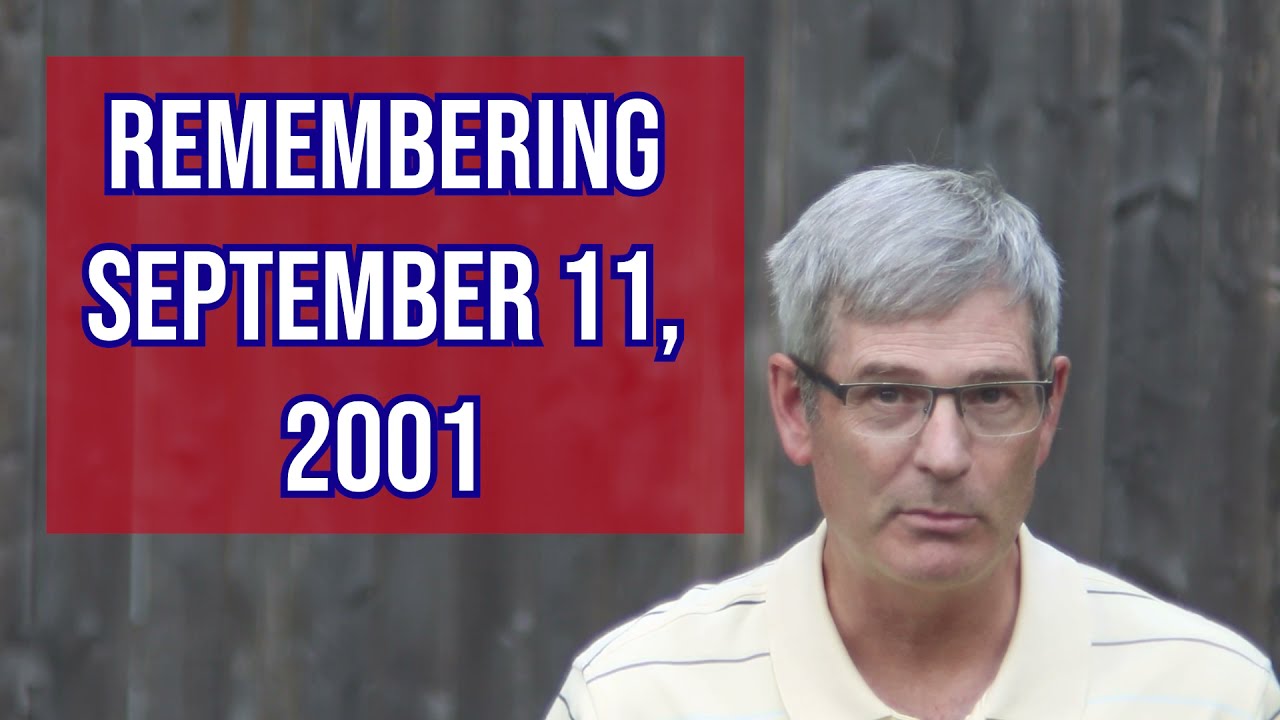 911 Memories, September 11, 2001 Remembered